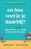 Afbeelding van En hoe voel je je daarbij?