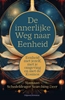 Afbeelding van De Innerlijke Weg naar Eenheid