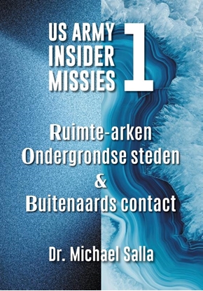 Afbeeldingen van US Army Insider Missies Ruimte-arken, ondergrondse steden & buitenaards contact