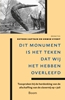 Afbeelding van Dit monument is het teken dat wij het hebben overleefd