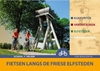 Afbeelding van Fietsen langs de Friese Elfsteden