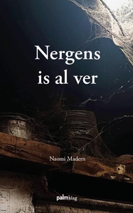 Afbeeldingen van Nergens is al ver