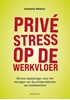 Afbeelding van Privéstress op de werkvloer