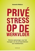 Afbeelding van Privéstress op de werkvloer
