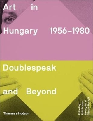 Afbeeldingen van Art in Hungary, 1956–1980