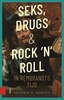 Afbeelding van Seks, drugs en rock 'n' roll in Rembrandts tijd