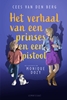 Afbeelding van Het verhaal van een prinses en een pistool