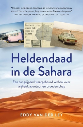 Afbeeldingen van Heldendaad in de Sahara