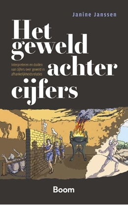 Afbeeldingen van Het geweld achter cijfers