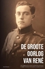 Afbeelding van De Groote Oorlog van René
