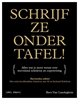 Afbeelding van Schrijf ze onder tafel!