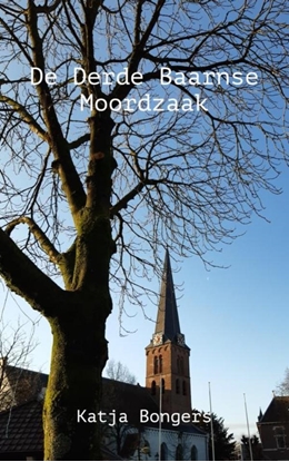 Afbeeldingen van De Derde Baarnse Moordzaak