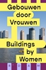 Afbeelding van Gebouwen door vrouwen / Buildings by women