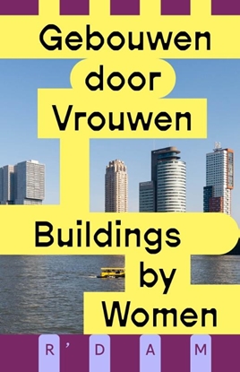 Afbeeldingen van Gebouwen door vrouwen / Buildings by women
