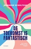 Afbeelding van De toekomst is fantastisch