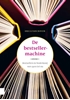 Afbeelding van Bijdragen tot de geschiedenis van de Nederlandse boekhandel De bestsellermachine