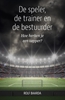 Afbeelding van De speler, de trainer en de bestuurder