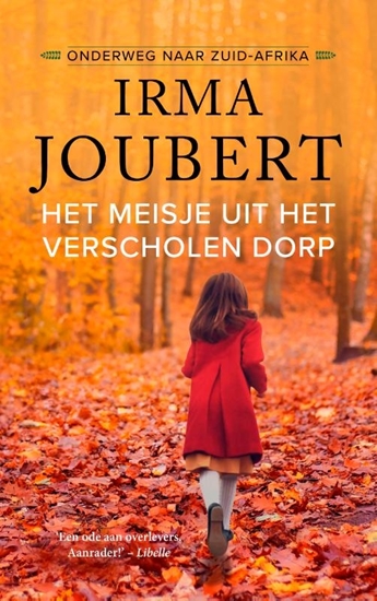 Afbeelding van Onderweg naar Zuid-Afrika Het meisje uit het verscholen dorp (midprice-editie)