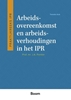 Afbeelding van Praktijkreeks IPR Arbeidsovereenkomst en arbeidsverhoudingen in het IPR
