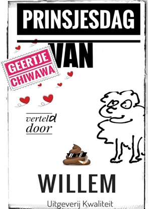 Afbeeldingen van GEERTJE CHIWAWA’s NIEUWE PRINSJESDAG