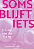 Afbeelding van Soms blijft iets