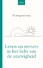 Afbeelding van Artios-reeks Leven en sterven in het licht van de eeuwigheid