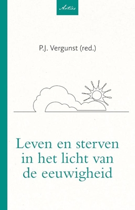 Afbeeldingen van Artios-reeks Leven en sterven in het licht van de eeuwigheid