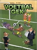 Afbeelding van Voetbalgek Voetbalgek!