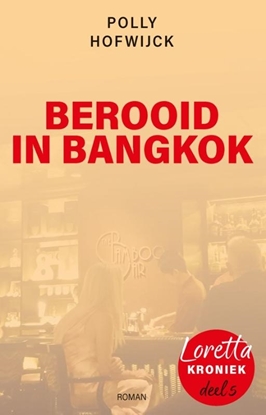 Afbeeldingen van Loretta kronieken Berooid in Bangkok