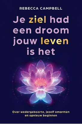 Afbeeldingen van Je ziel had een droom jouw leven is het