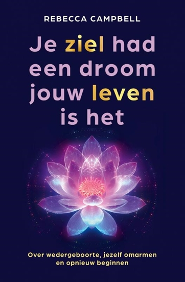 Afbeelding van Je ziel had een droom jouw leven is het