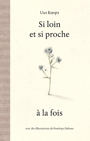 Afbeelding van Si loin et si proche à la fois
