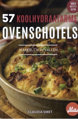 Afbeeldingen van 57 Koolhydraatarme ovenschotels
