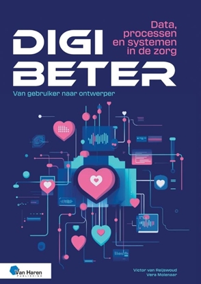Afbeeldingen van Digibeter - Data, processen en systemen in de zorg