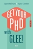Afbeelding van Get your PhD with glee!