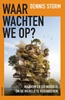 Afbeelding van Waar wachten we op?