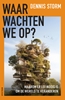 Afbeelding van Waar wachten we op?