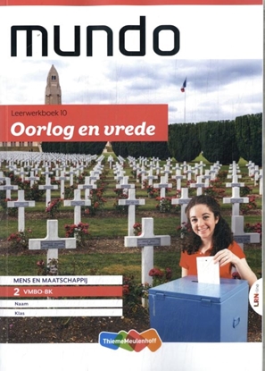 Afbeeldingen van Mundo 10 oorlog en vrede. leerjaar 2 vmbo-bk Leerwerkboek