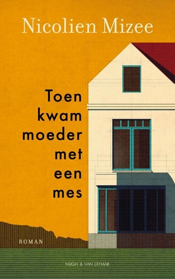Afbeelding van Toen kwam moeder met een mes