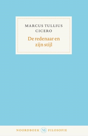 Afbeelding van De redenaar en zijn stijl