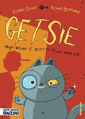 Afbeeldingen van Lees meer onzin Getsie: Mijn wraak is zoet en stinkt naar vis!