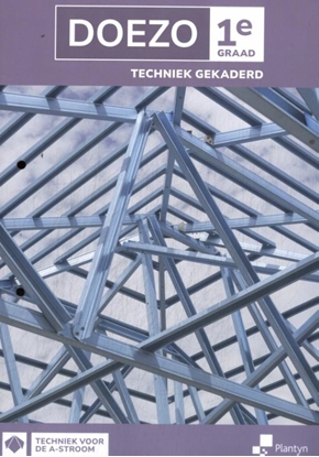 Afbeeldingen van DOEZO 1e graad Techniek gekaderd Leerwerkboek