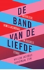 Afbeelding van De band van de liefde