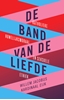 Afbeelding van De band van de liefde