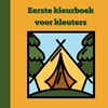 Afbeelding van Eerste kleurboek voor kleuters :: Kamperen