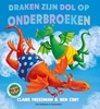 Afbeelding van Draken zijn dol op onderbroeken