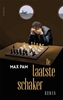 Afbeelding van De laatste schaker