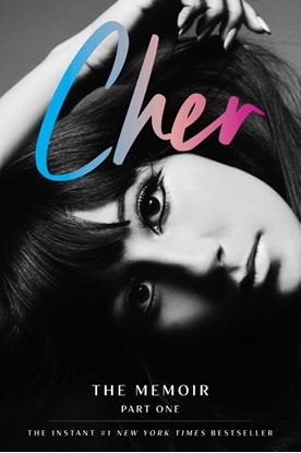 Afbeeldingen van Cher Memoir Cher: The Memoir, Part One