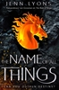 Afbeelding van A Chorus of Dragons The Name of All Things