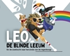 Afbeelding van Leo de blinde leeuw Leo, de blinde leeuw en de zoektocht naar het einde van de regenboog!
